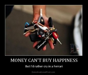 argent ne fait pas le bonheur