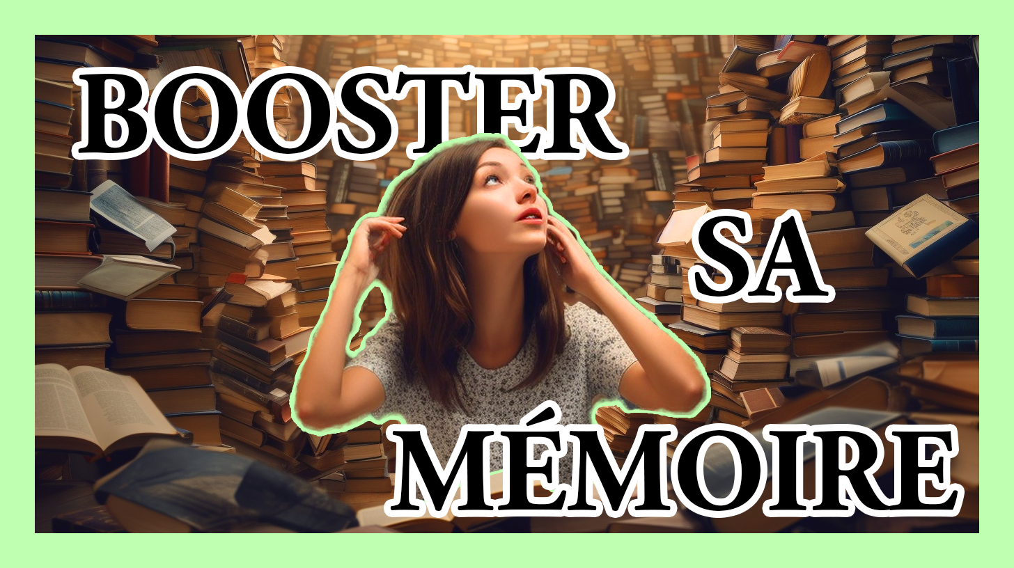 5 astuces pour booster votre mémoire (validées par la Science™)