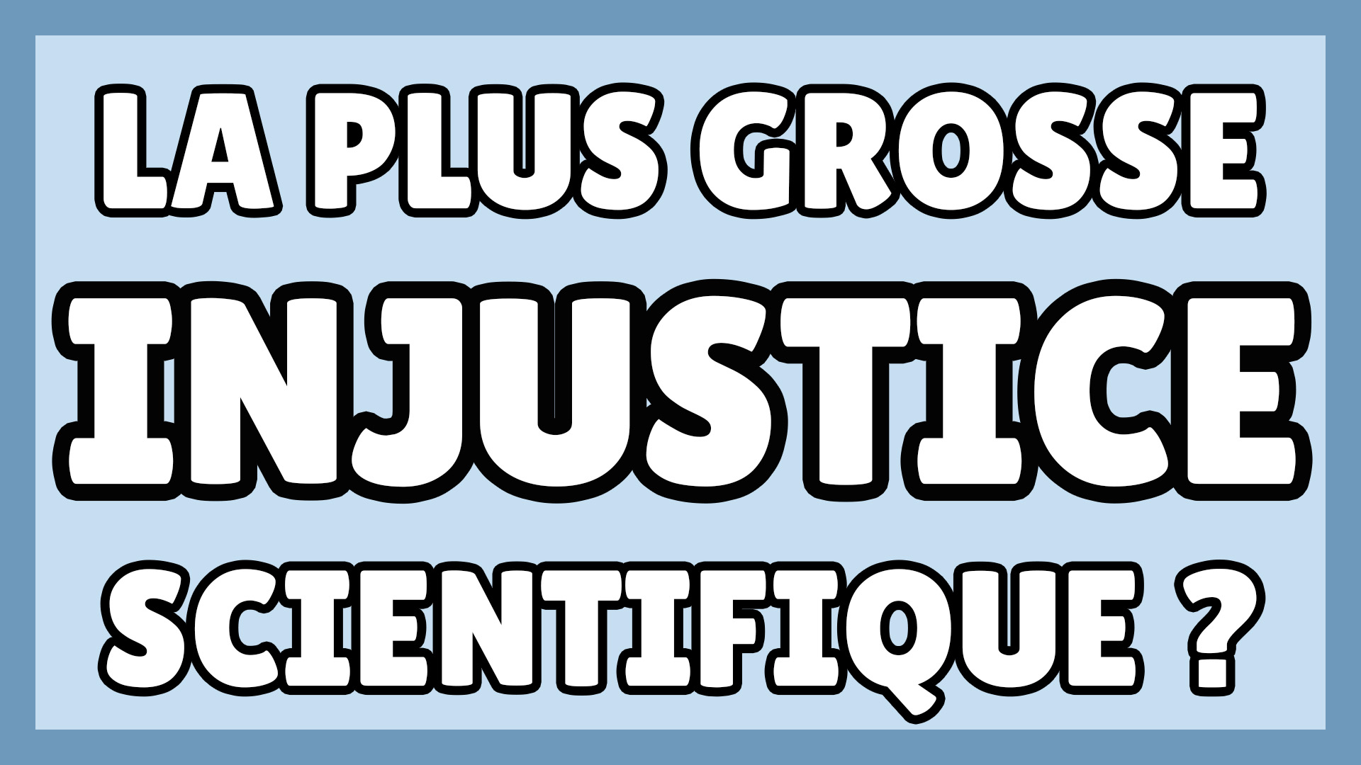 La plus grosse injustice scientifique de ces 50 dernières années – psycho évo #10